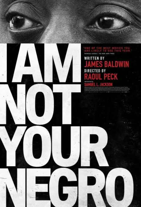 《我不是你的黑鬼》影评：直击灵魂的种族反思，一部震撼人心的纪录片